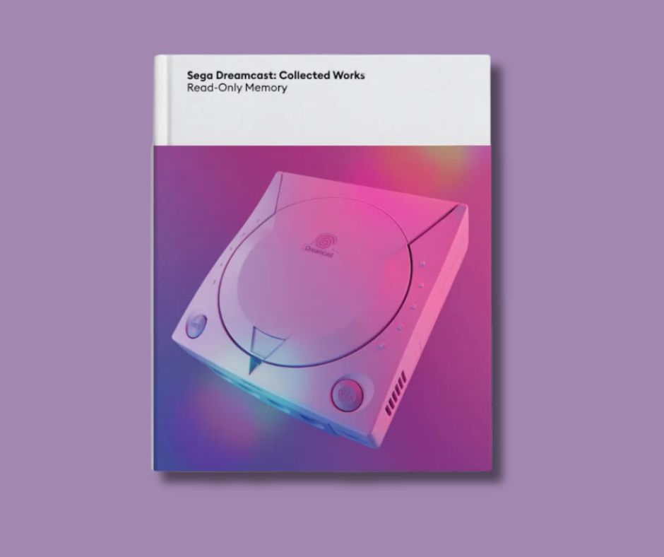 Sega Dreamcast: Collected Works | Read-Only Memory | PixelCrib