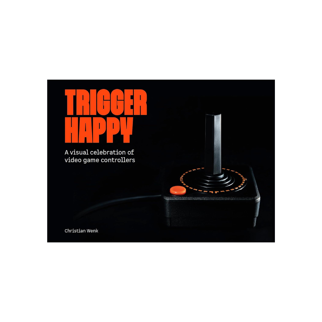 Book cover of 'Trigger Happy' with a vintage video game controller illustration on a black background.