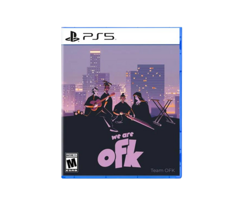 We are OFK PlayStation 5 Physical Edition