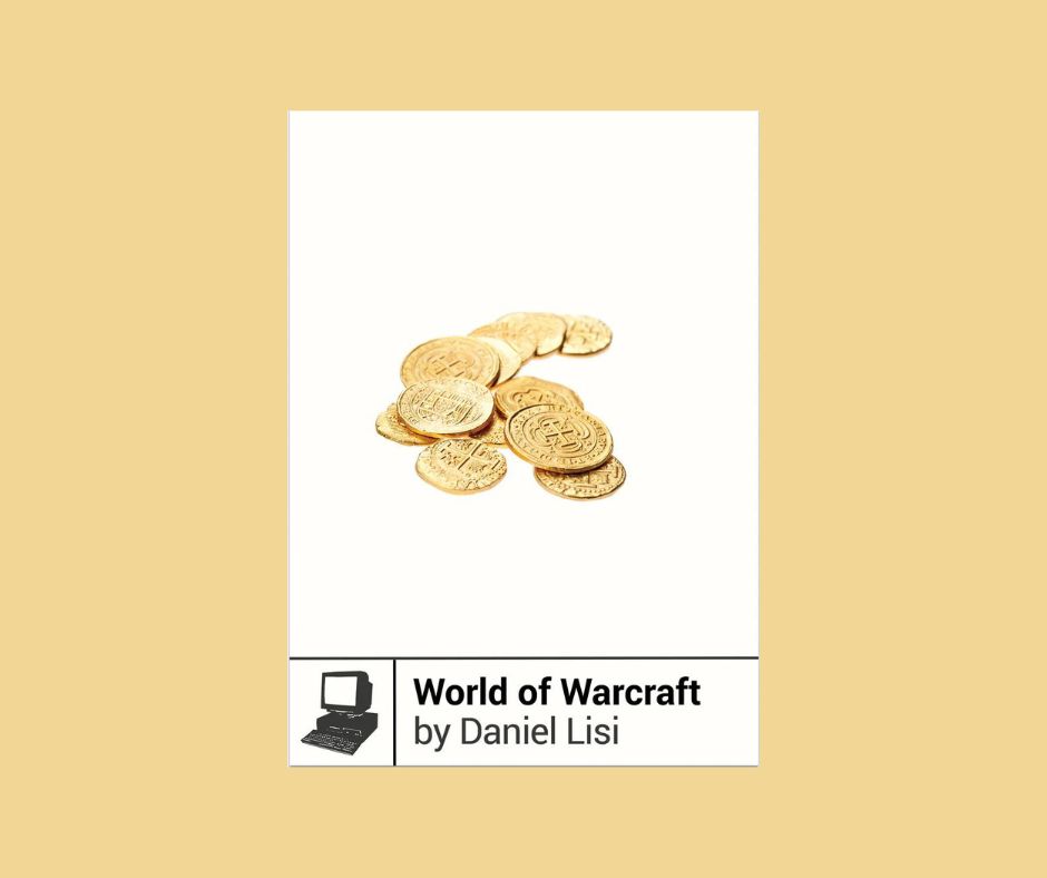 World of Warcraft by Daniel Lisi