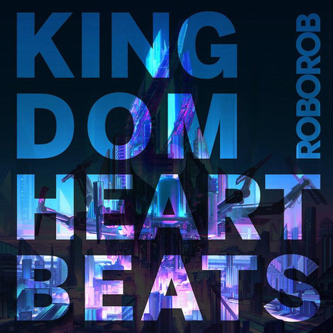 Kingdom Heartbeats LP