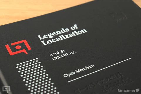 Legends of Localization Book 3: UNDERTALE