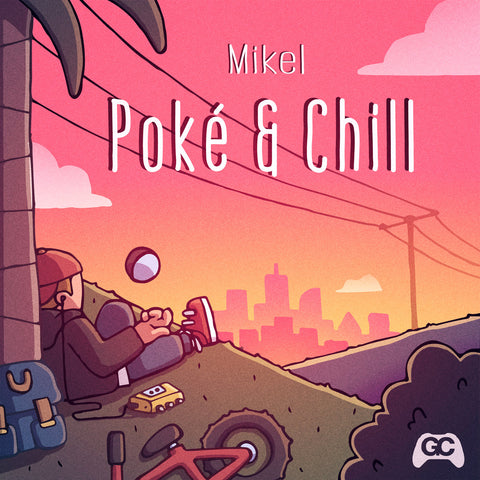 Poké & Chill LP